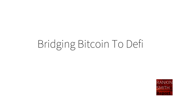 Bridging Bitcoin To Defi